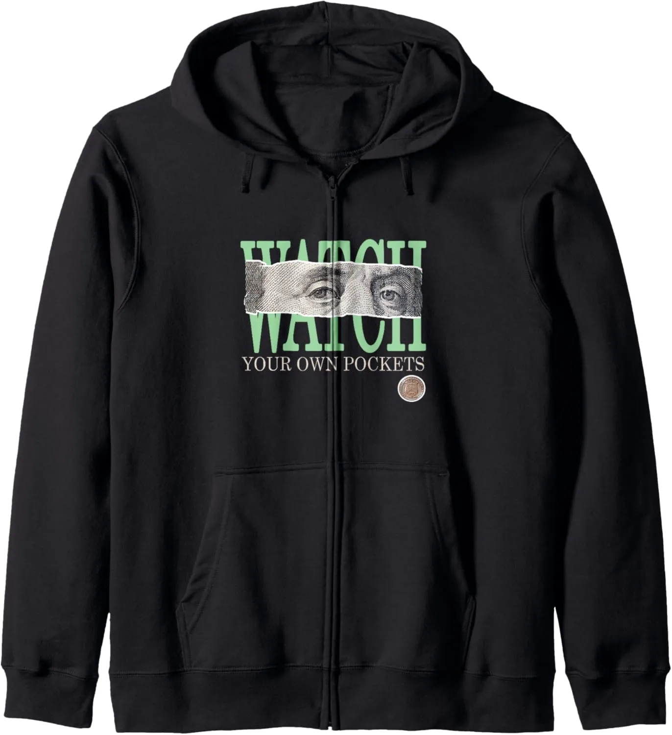 Green Watch Your Own Pockets Sage Light Green Graphic Zip Hoodie